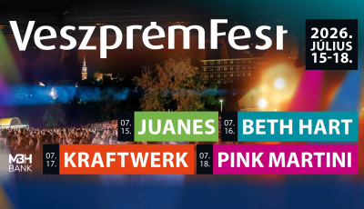 Bejelentett&eacute;k a Veszpr&eacute;mFest fell&eacute;pőit  - Vil&aacute;gszt&aacute;rok &eacute;rkezik 2026 nyar&aacute;n