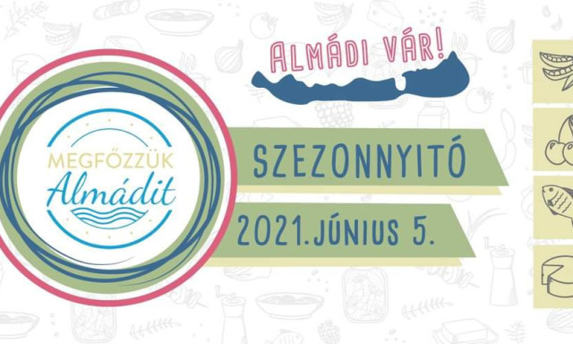 Indul a szezon &ndash; Szombaton &uacute;jra v&aacute;r mindenkit a Megfőzz&uuml;k Alm&aacute;dit!